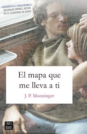 MAPA QUE ME LLEVA A TI, EL | 9788408188070 | MONNINGER, J.P. | Llibreria Aqualata | Comprar libros en catalán y castellano online | Comprar libros Igualada