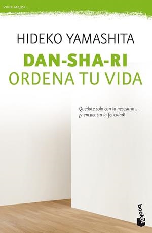 DAN-SHA-RI: ORDENA TU VIDA | 9788408188209 | YAMASHITA, HIDEKO | Llibreria Aqualata | Comprar libros en catalán y castellano online | Comprar libros Igualada