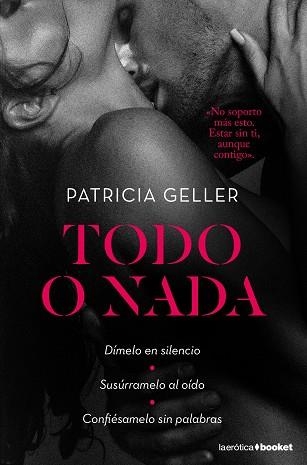 TODO O NADA | 9788408189725 | GELLER, PATRICIA | Llibreria Aqualata | Comprar libros en catalán y castellano online | Comprar libros Igualada