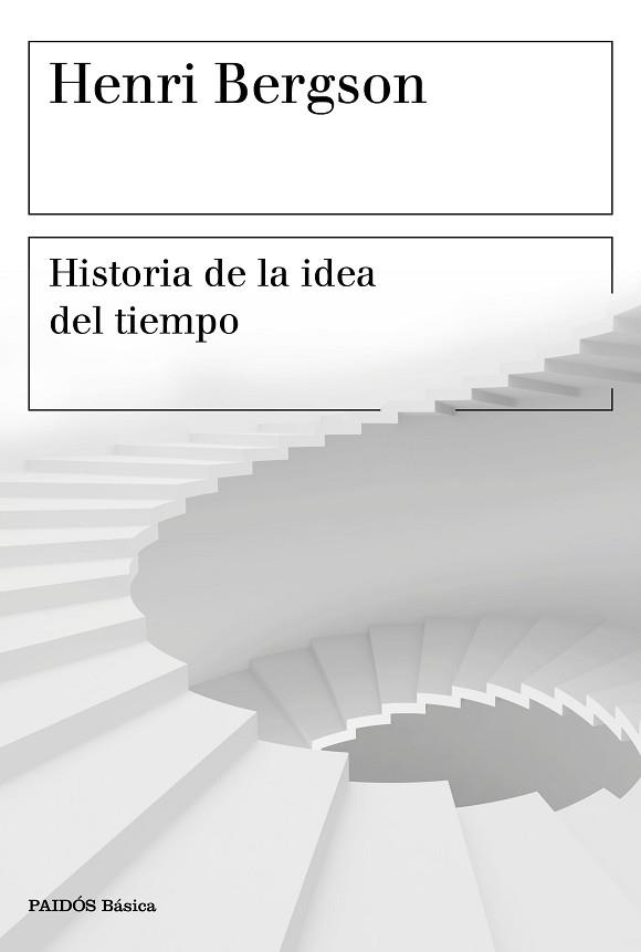 HISTORIA DE LA IDEA DEL TIEMPO | 9788449334603 | BERGSON, HENRI | Llibreria Aqualata | Comprar libros en catalán y castellano online | Comprar libros Igualada