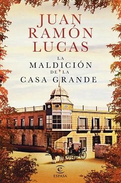 MALDICIÓN DE LA CASA GRANDE, LA | 9788467052558 | LUCAS FERNÁNDEZ, JUAN RAMÓN | Llibreria Aqualata | Comprar libros en catalán y castellano online | Comprar libros Igualada