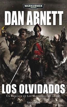 FANTASMAS DE GAUNT 3, LOS. LOS OLVIDADOS | 9788445005514 | ABNETT, DAN | Llibreria Aqualata | Comprar libros en catalán y castellano online | Comprar libros Igualada