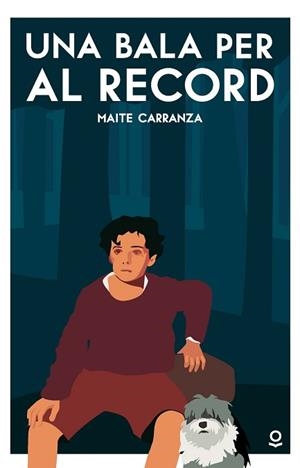 UNA BALA PER AL RECORD | 9788416661657 | CARRANZA, MAITE | Llibreria Aqualata | Comprar llibres en català i castellà online | Comprar llibres Igualada