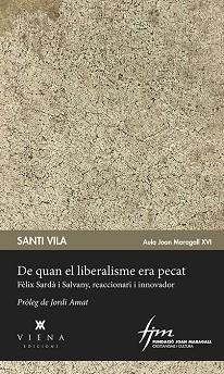 DE QUAN EL LIBERALISME ERA PECAT | 9788483300176 | VILA, SANTI | Llibreria Aqualata | Comprar libros en catalán y castellano online | Comprar libros Igualada
