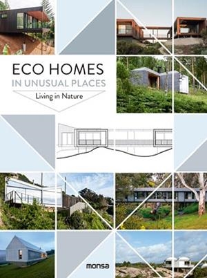 ECO HOMES IN UNUSUAL PLACES. LIVING IN NATURE | 9788416500895 | Llibreria Aqualata | Comprar libros en catalán y castellano online | Comprar libros Igualada