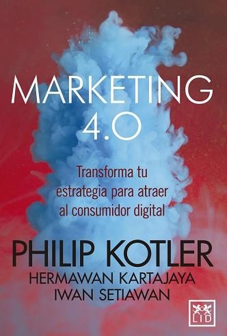 MARKETING 4.0 | 9788416894840 | KOTLER, PHILIP | Llibreria Aqualata | Comprar libros en catalán y castellano online | Comprar libros Igualada