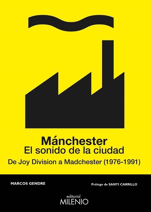MÁNCHESTER. EL SONIDO DE LA CIUDAD | 9788497438209 | BLANCO GENDRE, MARCOS | Llibreria Aqualata | Comprar libros en catalán y castellano online | Comprar libros Igualada