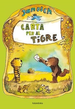 CARTA PER AL TIGRE | 9788484649717 | JANOSCH | Llibreria Aqualata | Comprar llibres en català i castellà online | Comprar llibres Igualada