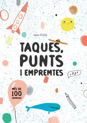 TAQUES, PUNTS I EMPREMTES (VVKIDS) | 9788468256214 | KROLAK, AGATA | Llibreria Aqualata | Comprar libros en catalán y castellano online | Comprar libros Igualada
