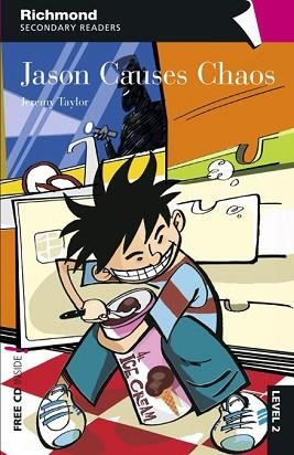 JASON CAUSES CHAOS (RICHMOND SECONDARY READERS 2 + CD) | 9788466812085 | VARIOS AUTORES | Llibreria Aqualata | Comprar libros en catalán y castellano online | Comprar libros Igualada