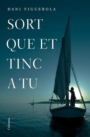 SORT QUE ET TINC A TU | 9788466423984 | FIGUEROLA, DANI | Llibreria Aqualata | Comprar libros en catalán y castellano online | Comprar libros Igualada