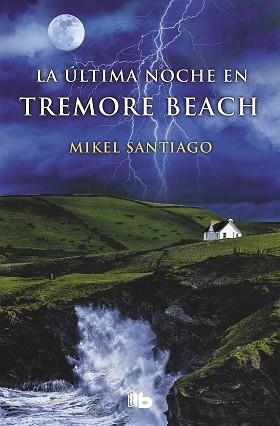 ÚLTIMA NOCHE EN TREMORE BEACH, LA | 9788490705865 | SANTIAGO, MIKEL | Llibreria Aqualata | Comprar libros en catalán y castellano online | Comprar libros Igualada