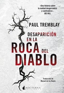DESAPARICIÓN EN LA ROCA DEL DIABLO | 9788416858415 | TREMBLAY, PAUL | Llibreria Aqualata | Comprar libros en catalán y castellano online | Comprar libros Igualada