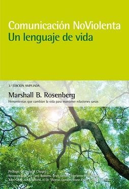 COMUNICACIÓN NO VIOLENTA. UN LENGUAJE DE VIDA. 3ª EDICIÓN AMPLIADA | 9788415053668 | ROSENBERG, MARSHALL | Llibreria Aqualata | Comprar llibres en català i castellà online | Comprar llibres Igualada