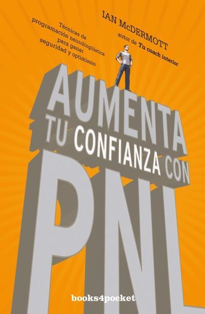 AUMENTA TU CONFIANZA CON PNL | 9788416622108 | MCDERMOTT, IAN | Llibreria Aqualata | Comprar libros en catalán y castellano online | Comprar libros Igualada