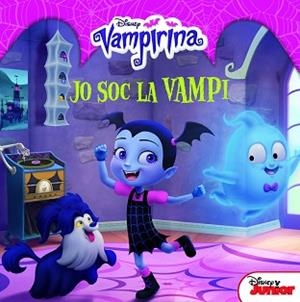 VAMPIRINA. JO SOC LA VAMPI | 9788491375647 | DISNEY | Llibreria Aqualata | Comprar libros en catalán y castellano online | Comprar libros Igualada
