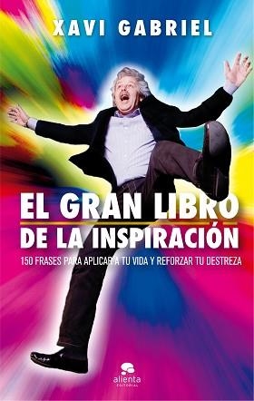 GRAN LIBRO DE LA INSPIRACIÓN, EL | 9788416928880 | GABRIEL, XAVI | Llibreria Aqualata | Comprar libros en catalán y castellano online | Comprar libros Igualada
