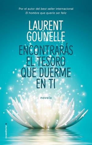 ENCONTRARÁS EL TESORO QUE DUERME EN TI | 9788417092764 | GOUNELLE, LAURENT | Llibreria Aqualata | Comprar libros en catalán y castellano online | Comprar libros Igualada