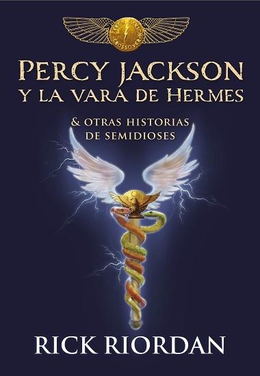 PERCY JACKSON Y LA VARA DE HERMES | 9788490439463 | RIORDAN, RICK | Llibreria Aqualata | Comprar libros en catalán y castellano online | Comprar libros Igualada