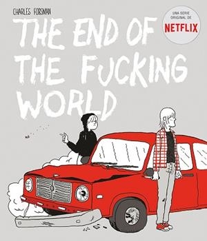 END OF THE FUCKING WORLD, THE | 9788494785245 | FORSMAN, CHARLES | Llibreria Aqualata | Comprar libros en catalán y castellano online | Comprar libros Igualada