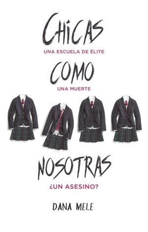 CHICAS COMO NOSOTRAS | 9788496886858 | MELE, DANA | Llibreria Aqualata | Comprar libros en catalán y castellano online | Comprar libros Igualada