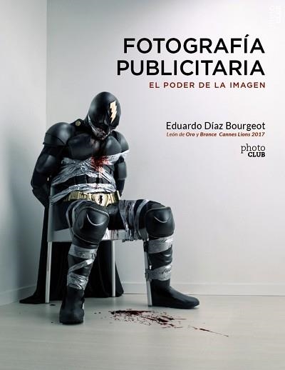 FOTOGRAFÍA PUBLICITARIA. | 9788441540248 | DÍAZ BOURGEOT, EDUARDO | Llibreria Aqualata | Comprar libros en catalán y castellano online | Comprar libros Igualada