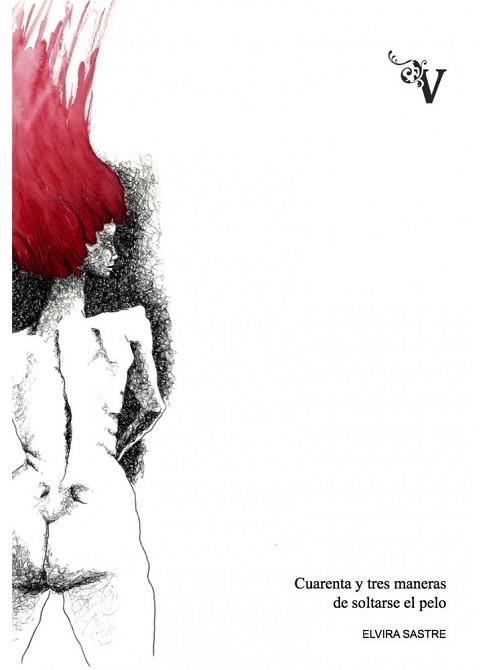CUARENTA Y TRES MANERAS DE SOLTARSE EL PELO | 9788417096441 | SASTRE, ELVIRA | Llibreria Aqualata | Comprar libros en catalán y castellano online | Comprar libros Igualada