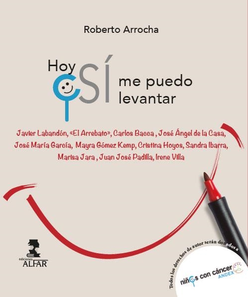 HOY SÍ ME PUEDO LEVANTAR | 9788478987764 | ARROCHA RODRÍGUEZ, ROBERTO | Llibreria Aqualata | Comprar libros en catalán y castellano online | Comprar libros Igualada