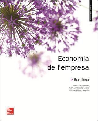 ECONOMIA DE L'EMPRESA 1ER. BATXILLERAT. LLIBRE ALUMNE. | 9788448614522 | ALFARO GIMÉNEZ,JOSEP/GONZÁLEZ FERNÁNDEZ,CLARA/PINA MASSACHS,MONTSERRAT | Llibreria Aqualata | Comprar libros en catalán y castellano online | Comprar libros Igualada