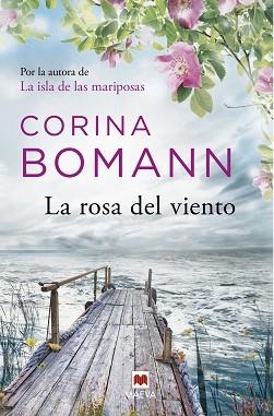 ROSA DEL VIENTO, LA | 9788417108540 | BOMANN, CORINA | Llibreria Aqualata | Comprar libros en catalán y castellano online | Comprar libros Igualada