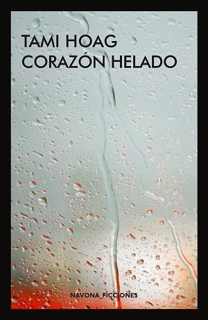 CORAZÓN HELADO | 9788417181406 | HOAG, TAMI | Llibreria Aqualata | Comprar libros en catalán y castellano online | Comprar libros Igualada