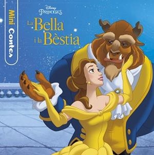 BELLA I LA BÈSTIA, LA. MINICONTES | 9788491374619 | DISNEY | Llibreria Aqualata | Comprar llibres en català i castellà online | Comprar llibres Igualada