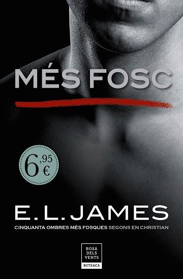 MÉS FOSC («CINQUANTA OMBRES» SEGONS EN CHRISTIAN GREY 2) | 9788417444235 | JAMES, E.L. | Llibreria Aqualata | Comprar libros en catalán y castellano online | Comprar libros Igualada