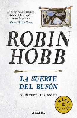SUERTE DEL BUFÓN, LA (EL PROFETA BLANCO 3) | 9788466343985 | HOBB, ROBIN | Llibreria Aqualata | Comprar libros en catalán y castellano online | Comprar libros Igualada