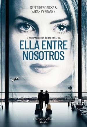 ELLA ENTRE NOSOTROS | 9788491392316 | HENDRICKS, GREERS / PEKKANEN, SARAH | Llibreria Aqualata | Comprar llibres en català i castellà online | Comprar llibres Igualada