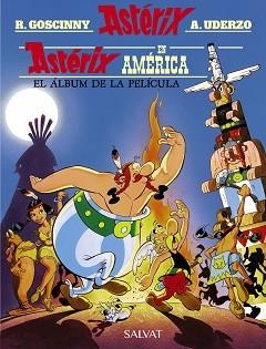 ASTÉRIX EN AMÉRICA. EL ÁLBUM DE LA PELÍCULA | 9788469625316 | Llibreria Aqualata | Comprar libros en catalán y castellano online | Comprar libros Igualada