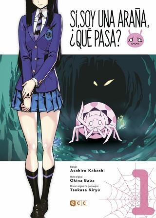 SÍ, SOY UNA ARAÑA, ¿QUÉ PASA? 1 | 9788417509347 | KAKASHI, ASAHIRO | Llibreria Aqualata | Comprar libros en catalán y castellano online | Comprar libros Igualada