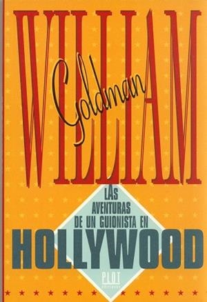 AVENTURAS DE UN GUIONISTA EN HOLLYWOOD | 9788486702175 | GOLDMAN, WILLIAM | Llibreria Aqualata | Comprar libros en catalán y castellano online | Comprar libros Igualada