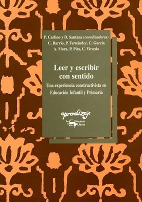 LEER Y ESCRIBIR CON SENTIDO (APRENDIZAJE 121) | 9788477741213 | CARLINO, ETC | Llibreria Aqualata | Comprar libros en catalán y castellano online | Comprar libros Igualada