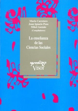 ENSEÑANZA DE LAS SOCIEDADES SOCIALES, LA | 9788477740476 | CARRETERO, MARIO | Llibreria Aqualata | Comprar libros en catalán y castellano online | Comprar libros Igualada