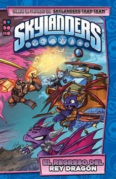 SKYLANDERS: EL REGRESO DEL REY DRAGÓN | 9788417480479 | MARZ, RON | Llibreria Aqualata | Comprar libros en catalán y castellano online | Comprar libros Igualada