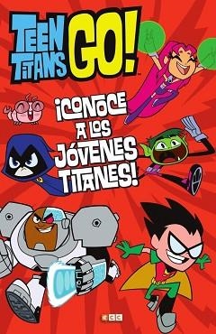 TEEN TITANS GO! CONOCE A LOS JÓVENES TITANES | 9788417276133 | ROSEN, LUCY | Llibreria Aqualata | Comprar libros en catalán y castellano online | Comprar libros Igualada