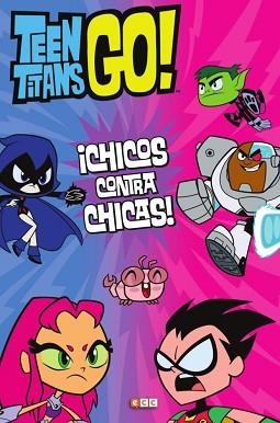 TEEN TITANS GO!: ¡CHICOS CONTRA CHICAS! | 9788417354633 | JENNIFER FOX | Llibreria Aqualata | Comprar libros en catalán y castellano online | Comprar libros Igualada