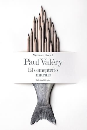 CEMENTERIO MARINO, EL [EDICIÓN BILINGÜE] | 9788491046479 | VALÉRY, PAUL | Llibreria Aqualata | Comprar llibres en català i castellà online | Comprar llibres Igualada