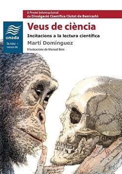 VEUS DE CIÈNCIA | 9788417050160 | DOMÍNGUEZ I ROMERO, MARTÍ | Llibreria Aqualata | Comprar libros en catalán y castellano online | Comprar libros Igualada