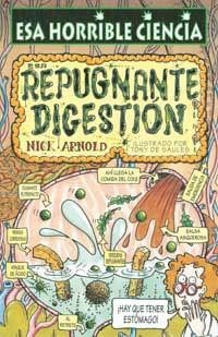 ESA REPUGNANTE DIGESTION (ESA HORRIBLE CIENCIA 7) | 9788427220577 | ARNOLD, NICK | Llibreria Aqualata | Comprar libros en catalán y castellano online | Comprar libros Igualada