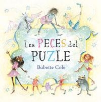 PECES DEL PUZLE, LES | 9788479010072 | COLE, BABETTE | Llibreria Aqualata | Comprar libros en catalán y castellano online | Comprar libros Igualada