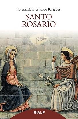 SANTO ROSARIO (BOLSILLO, RÚSTICA) | 9788432149351 | ESCRIVÁ DE BALAGUER, JOSEMARÍA | Llibreria Aqualata | Comprar libros en catalán y castellano online | Comprar libros Igualada