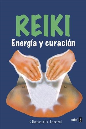 REIKI, ENERGIA Y CURACION | 9788476407035 | TAROZZI, GIANCARLO | Llibreria Aqualata | Comprar llibres en català i castellà online | Comprar llibres Igualada