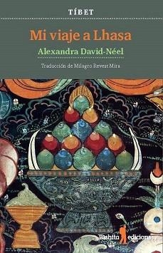 MI VIAJE A LHASA | 9788494895807 | DAVID-NÉEL, ALEXANDRA | Llibreria Aqualata | Comprar llibres en català i castellà online | Comprar llibres Igualada